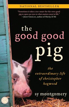 The Good Good Pig - Montgomery, Sy