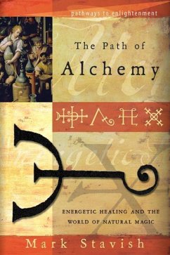 The Path of Alchemy - Stavish, Mark