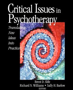 Critical Issues in Psychotherapy - Slife, Brent D. / Williams, Richard N. / Barlow, Sally H.