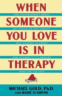 When Someone You Love Is in Therapy - Gold, Michael