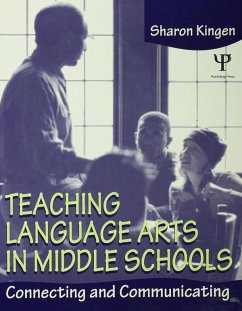 Teaching Language Arts in Middle Schools - Kingen, Sharon