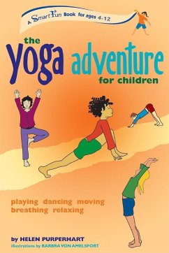 The Yoga Adventure for Children - Purperhart, Helen