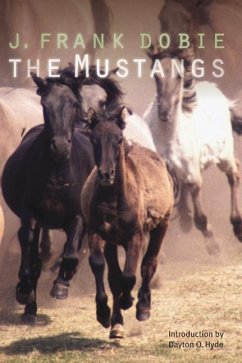 The Mustangs - Dobie, J Frank