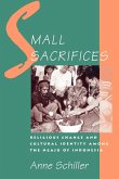 Small Sacrifices Small Sacrifices