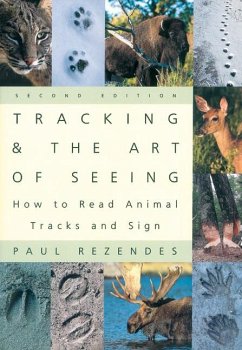 Tracking and the Art of Seeing, 2nd Edition - Rezendes, Paul