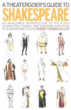 A Theatergoer's Guide to Shakespeare - Fallon, Robert Thomas