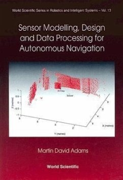 Sensor Modelling, Design and Data Processing for Autonomous Navigation - Adams, Martin David