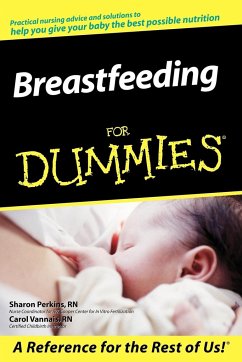 Breastfeeding for Dummies - Perkins, Sharon; Vannais, Carol