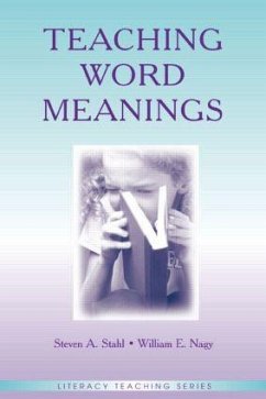 Teaching Word Meanings - Stahl, Steven A; Nagy, William E