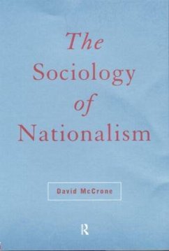The Sociology of Nationalism - Mccrone, David