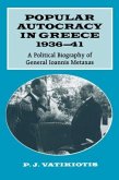 Popular Autocracy in Greece, 1936-1941