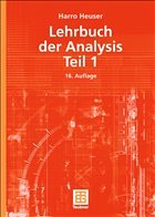Lehrbuch der Analysis. Teil 1 - Heuser, Harro