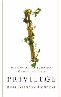 Privilege - Douthat, Ross Gregory