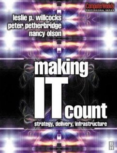 Making IT Count - Olson, Nancy; Willcocks, Leslie; Petherbridge, Peter