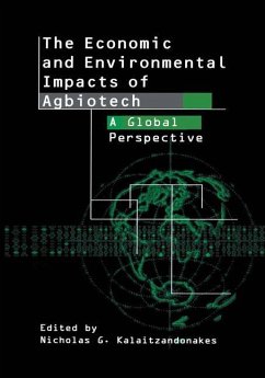The Economic and Environmental Impacts of Agbiotech - Kalaitzandonakes, Nicholas (Hrsg.)