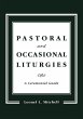 Pastoral and Occasional Liturgies - Bild 1