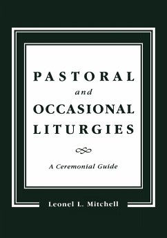 Pastoral and Occasional Liturgies - Mitchell, Leonel L.