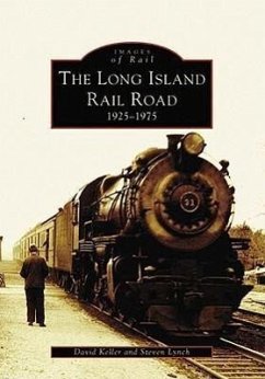 The Long Island Railroad: 1925-1975 - Keller, David; Lynch, Steven