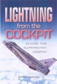 Lightning from the Cockpit: Flying the Supesonic Legend