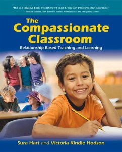 The Compassionate Classroom - Hart, Sura; Kindle Hodson, Victoria