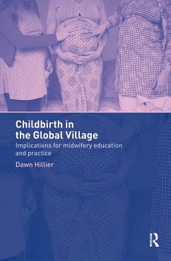 Childbirth in the Global Village - Hillier, Dawn