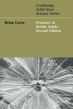 Fracture of Brittle Solids - Lawn, Brain; Lawn, Brian
