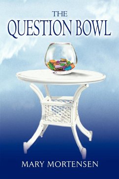 The Question Bowl - Mortensen, Mary