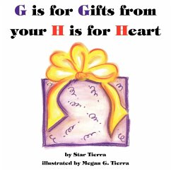 G is for Gifts from your H is for Heart - Tierra, Star