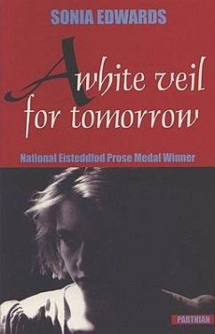 A White Veil for Tomorrow - Edwards, Sonia