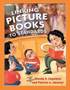 Linking Picture Books to Standards - Copeland, Brenda; Messner, Patricia