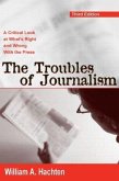 The Troubles of Journalism