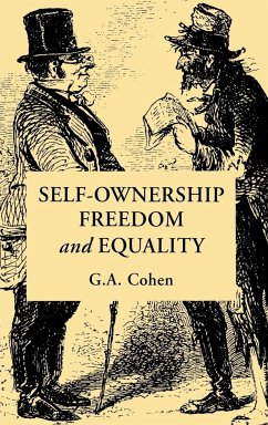 Self-Ownership, Freedom, and Equality - Cohen, G. A.; G. a., Cohen