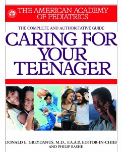 American Academy of Pediatrics Caring for Your Teenager - Bashe, Philip