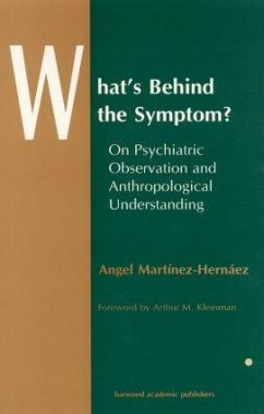What's Behind The Symptom? - Martinez-Hernaez, Angel