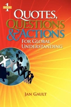 Quotes, Questions & Actions for Global Understanding - Gault, Jan