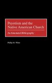 Peyotism and the Native American Church
