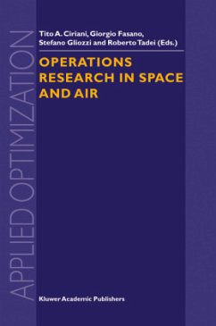 Operations Research in Space and Air - Ciriani, T.A. / Fasano, G. / Gliozzi, S. / Tadei, R. (Hgg.)