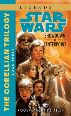 Showdown at Centerpoint: Star Wars Legends (the Corellian Trilogy) - Allen, Roger Macbride