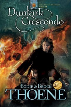 Dunkirk Crescendo - Thoene, Bodie; Thoene, Brock