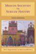 Muslim Societies in African History - Bild 1