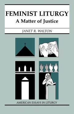 Feminist Liturgy - Walton, Janet R.