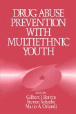 Drug Abuse Prevention with Multiethnic Youth
