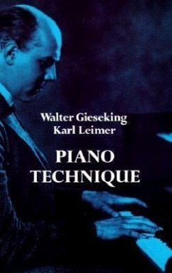 Piano Technique - Gieseking, Walter; Leimer, Karl