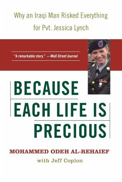 Because Each Life Is Precious - Odeh Al-Rehaief, Mohammed