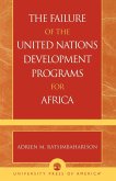 The Failure of the United Nations Development Programs for Africa
