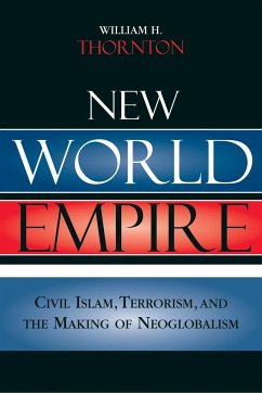 New World Empire - Thornton, William H