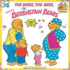 Berenstain Bears & the Birds, the Bees, and the Berenstain Bears - Berenstain, Stan; Berenstain, Jan