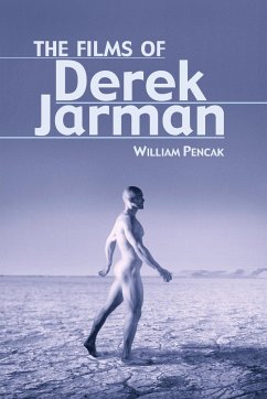 The Films of Derek Jarman - Pencak, William