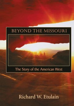 Beyond the Missouri - Etulain, Richard W