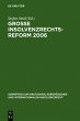 Große Insolvenzrechtsreform 2006 - Bild 1